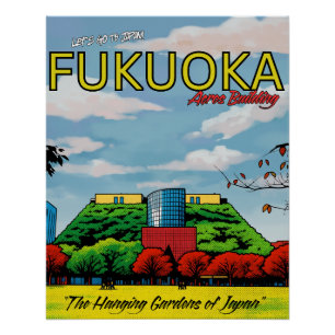 Fukuoka Japan Acros Building travel  Poster