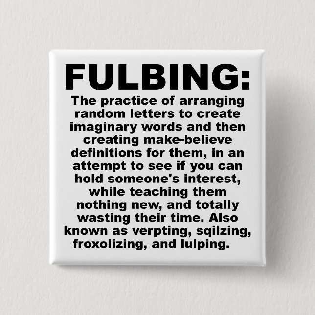 Fulbing Funny Button Badge Pin (Front)