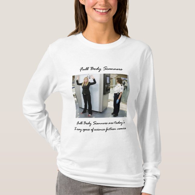 Full Body Scanner T-Shirt (Front)