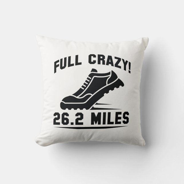 Full Crazy 26.2 Miles Throw Pillow (Front)