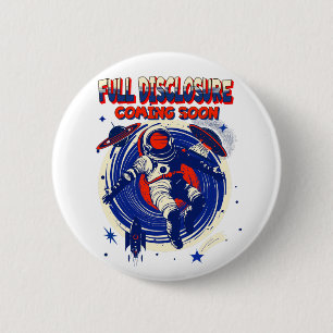 Full Disclosure Coming Soon Astronaut Floating 2 Inch Round Button
