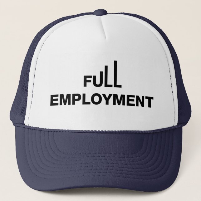 Full Employment Trucker Hat (Front)