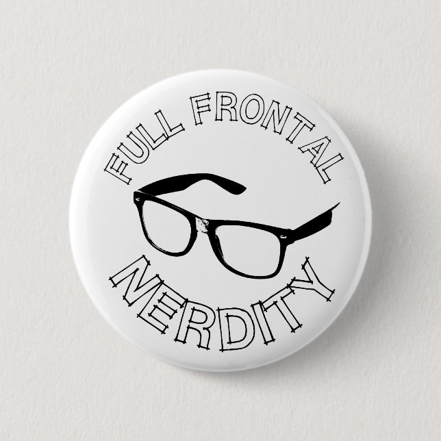 Full Frontal Nerdity 2 Inch Round Button (Front)