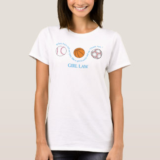 full girl law T-Shirt