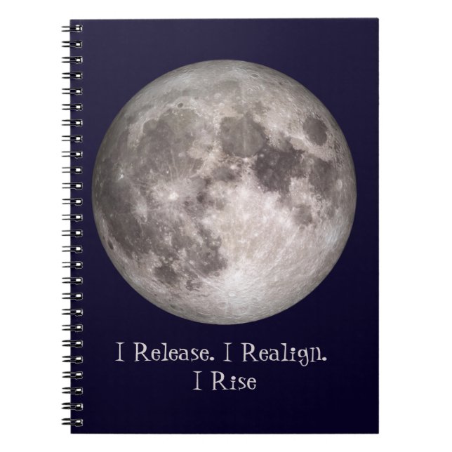 Full Moon Ritual I Release I Realign I Rise Notebook (Front)