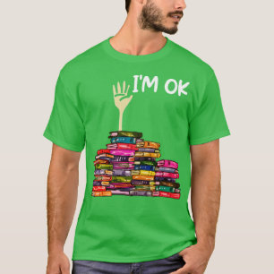 Full Of Books Im Ok Long Sleeve  T-Shirt