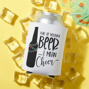 Full of Christmas Beer and Cheer   Funny Drinking Can Cooler