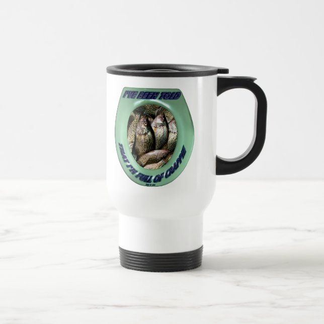 Full of Crappie Travel Mug (Right)