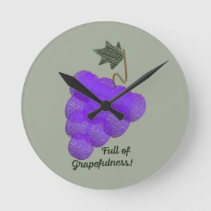 Full of Grapefulness Grapes Round Clock
