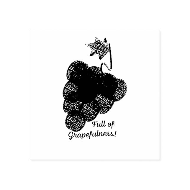 Full of Grapefulness Grapes Rubber Stamp (Imprint)