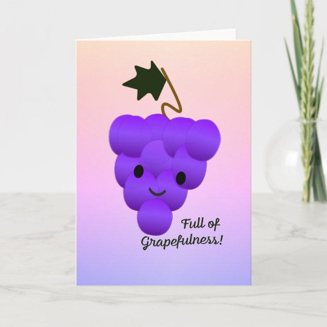 Full of Grapefulness Grapes Thank You Card (Front)