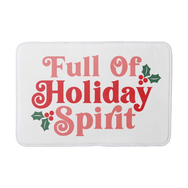 Full of Holiday Spirit - Festive Typography Bath Mat (Front)