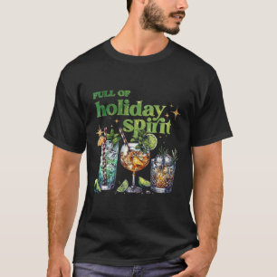 Full Of Holiday Spirit Wine Tail Funny Christmas  T-Shirt