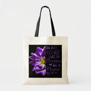 Full Of Mommies Be A Mamie Flower Mother's Day Tote Bag
