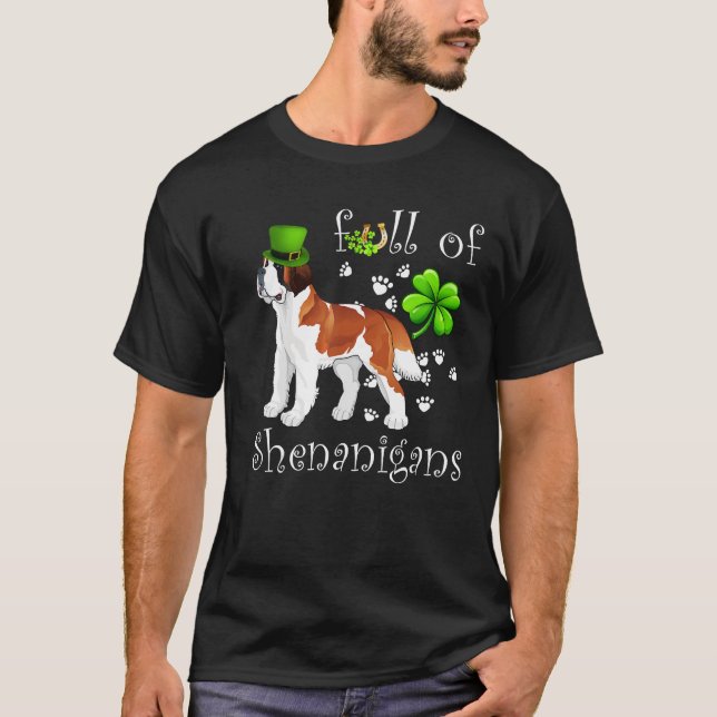 Full Of Shenanigans St Bernard Dog Irish T-Shirt (Front)