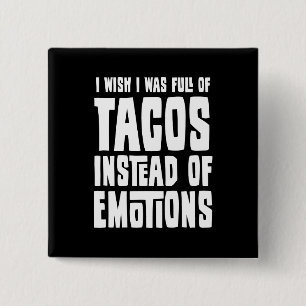 Full of Tacos 2 Inch Square Button