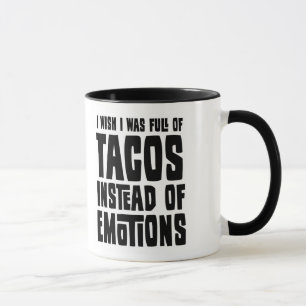 Full of Tacos Mug