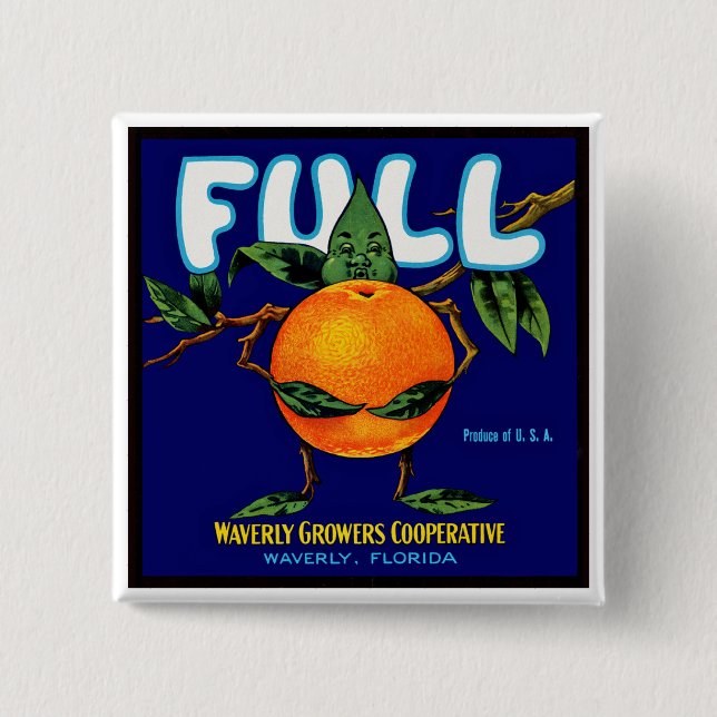 Full - Orange Crate Label 2 Inch Square Button (Front)