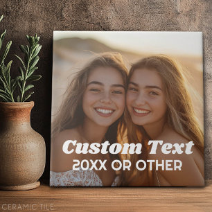 Full Photo - with Custom Text Tile