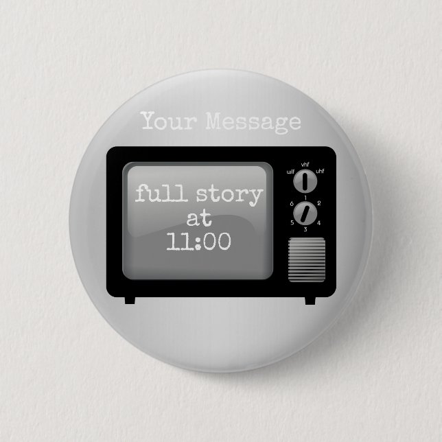 Full Story at 11 TV Novelty 2 Inch Round Button (Front)