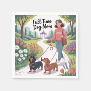 Full Time Dachshund Dog Mom Napkin