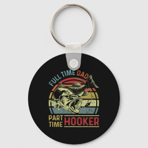 Full Time Dad Part Time Funny Fishing Dad Vintage Keychain