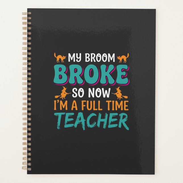 Full Time Teacher Halloween Witch Design_1 Planner (Front)