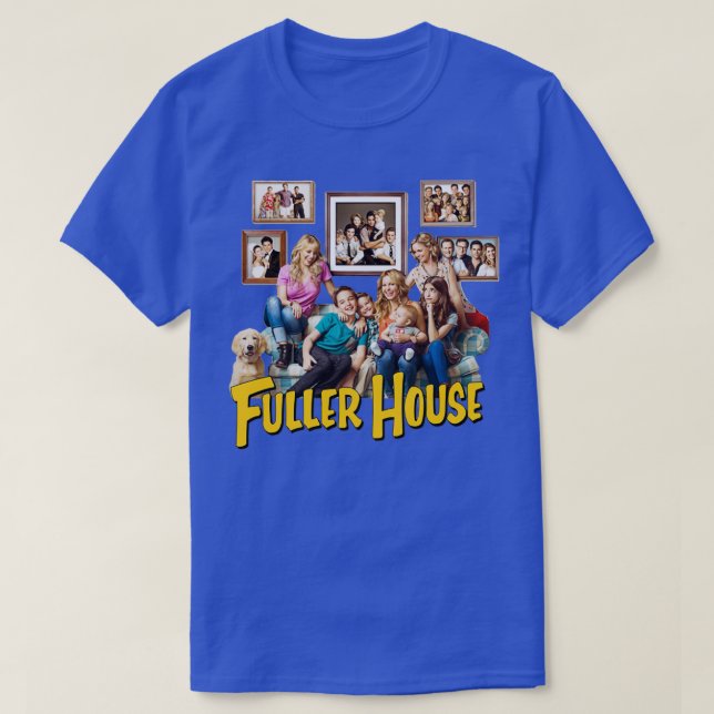 Fuller House Cast Merch 1 T-Shirt (Design Front)