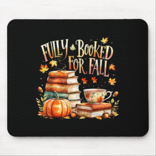 Fully Booked For Fall Cozy Autumn Reading Gift Mouse Pad
