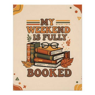 Fully booked weekend design poster