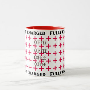 Fully Charged Coffee Mug   Motivational Morning Te