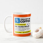 Fully Custom Personalized Funny Prescription Coffee Mug<br><div class="desc">Create a unique,  personalized "prescription" coffee mug for a hilarious gift or treat yourself! This custom funny mug is perfect for doctors,  nurses,  medical professionals,  or anyone who needs their daily caffeine fix. Add a name for a personalized touch that's sure to bring smiles with every sip.</div>