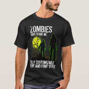 Fully Customizable Halloween Design with Zombies T-Shirt