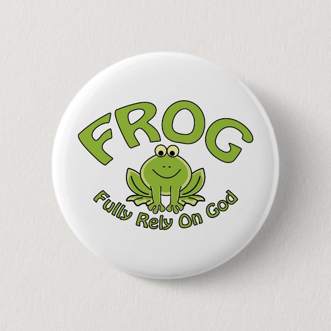 Fully Rely On God 2 Inch Round Button (Front)