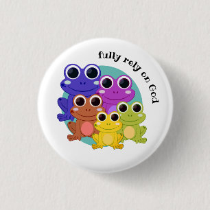 FULLY RELY ON GOD Christian 1 Inch Round Button