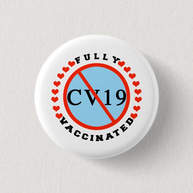 Fully Vaccinated 1 Inch Round Button (Front)