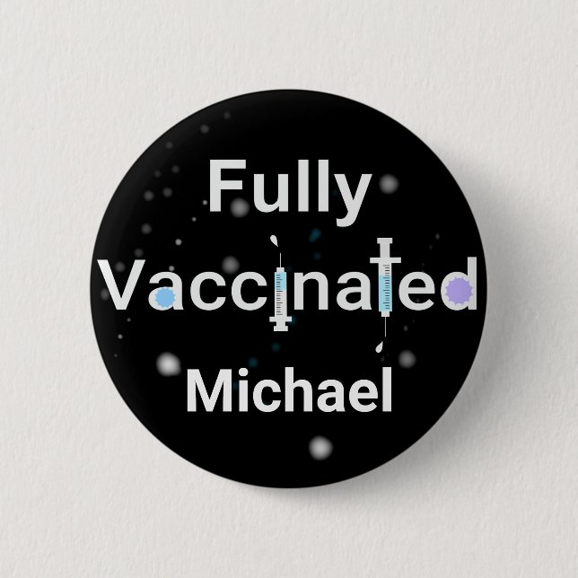 Fully Vaccinated 2 Inch Round Button (Front)