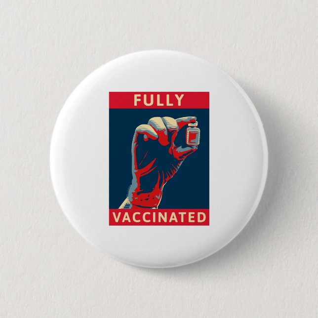 Fully Vaccinated 2 Inch Round Button (Front)