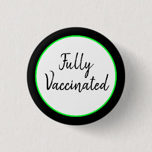 Fully Vaccinated Against Covid-19  Button