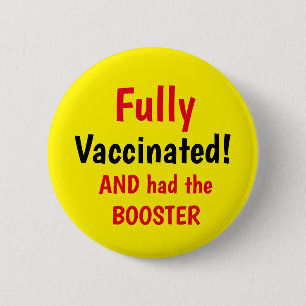 Fully Vaccinated Booster Yellow Button