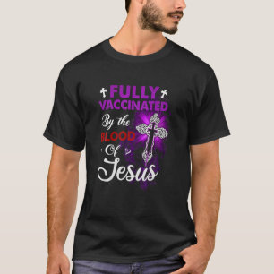 Fully Vaccinated By The Blood Of Jesus Classic T-Shirt