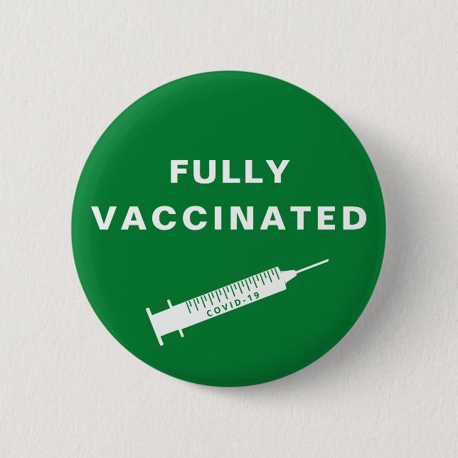 Fully Vaccinated Covid-19 Green 2 Inch Round Button (Front)
