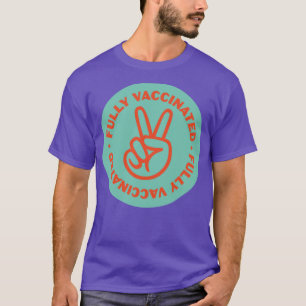 Fully Vaccinated Hand Blue Green and Orange T-Shirt