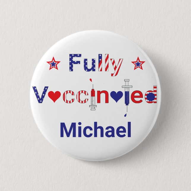 Fully Vaccinated in Stars and Stripes 2 Inch Round Button (Front)