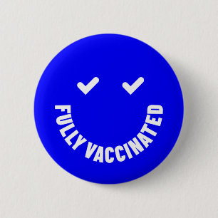 Fully Vaccinated Smiley 2 Inch Round Button
