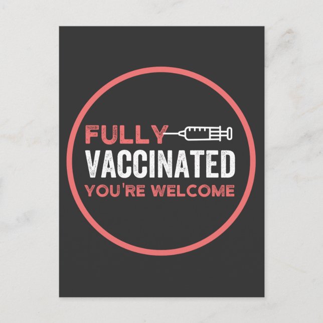 fully vaccinated, vaccinated, vaccine, end IT Postcard (Front)