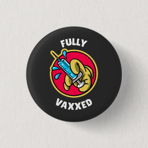 Fully Vaxed  1 Inch Round Button
