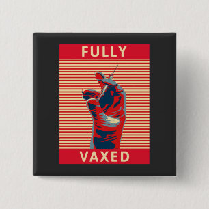 Fully Vaxed  Keychain 2 Inch Square Button