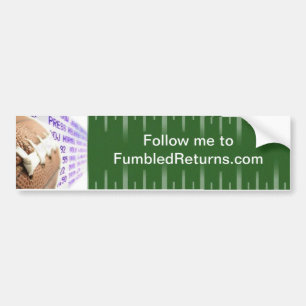 Fumbled Returns Bumper Sticker