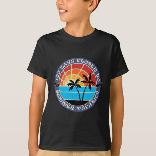 Fun 100 Days Closer To Summer - 100th Day Of Schoo T-Shirt